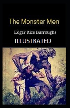 Paperback The Monster Men Illustrated Book