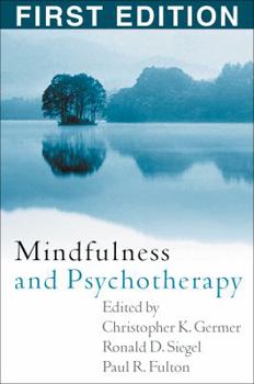 Hardcover Mindfulness and Psychotherapy Book