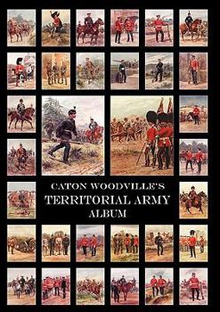 Paperback Caton Woodville's Territorial Army Album 1908 Book
