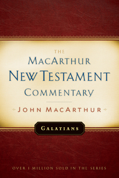 Hardcover Galatians MacArthur New Testament Commentary: Volume 19 Book