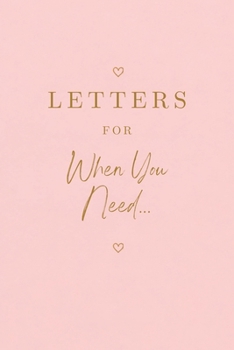 Paperback Letters For When You Need... Book
