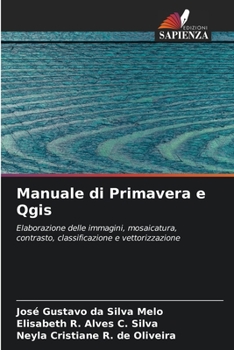 Paperback Manuale di Primavera e Qgis [Italian] Book