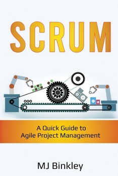 Paperback Scrum: A Quick Guide to Agile Project Management Book