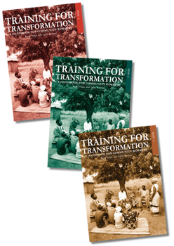 Paperback Training for Transformation: A Handbook for Community Workers Books 1-3 Book