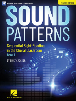 Paperback Sound Patterns (Teacher Edition) Sequential Sight-Reading in the Choral Classroom - Book/Online Audio Book