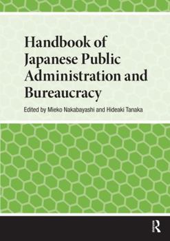 Paperback Handbook of Japanese Public Administration and Bureaucracy Book