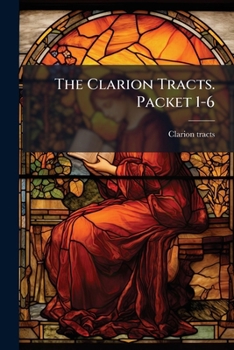 Paperback The Clarion Tracts. Packet 1-6 Book