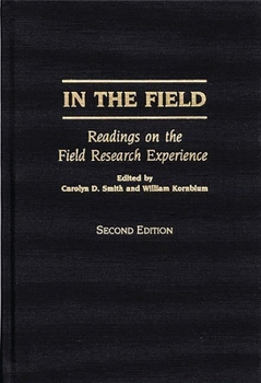 Paperback In the Field: Readings on the Field Research Experience Book