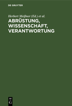 Hardcover Abrüstung, Wissenschaft, Verantwortung [German] Book