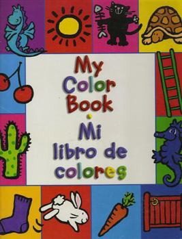 Hardcover My Color Book: Mi Libro De Colores Book