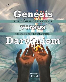 Paperback GENESIS versus DARWINISM: The Demise of Darwin's Theory of Evolution Book