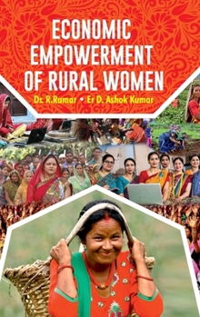 Hardcover Economic Empowerment of Rural Women Book