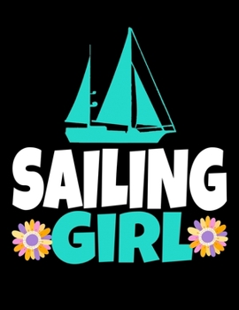 Sailing Girl: Daily Planner 2020 : Gift For Sailor And Sailing Lovers