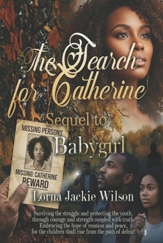 The Search for Catherine : Sequel to Babygirl - Book #2 of the Black Butterfly