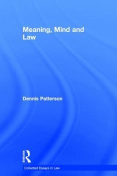 Hardcover Meaning, Mind and Law Book