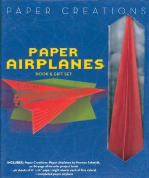 Paperback Paper Creations: Paper Airplanes Book & Gift Set [With 40 Sheets of 8"x10" Paper & 1 Completed Airplane and 80 Paged All-Color Book] Book