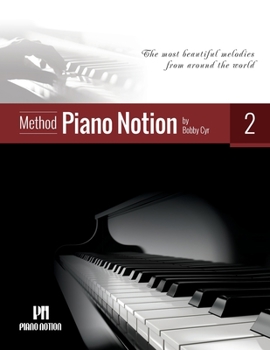 Paperback Piano Notion Method Book Two: The most beautiful melodies from around the world Book