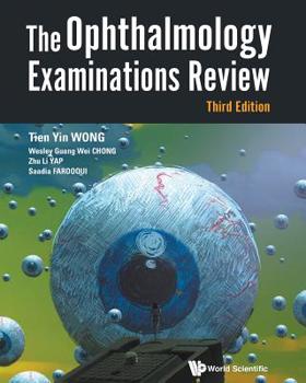 Paperback Ophthalmology Examinations Review, the (Third Edition) Book