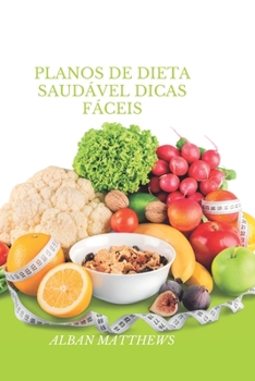 Paperback Planos de dieta saudável dicas fáceis [Portuguese] Book