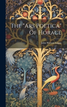 Hardcover The "ars Poetica" Of Horace Book
