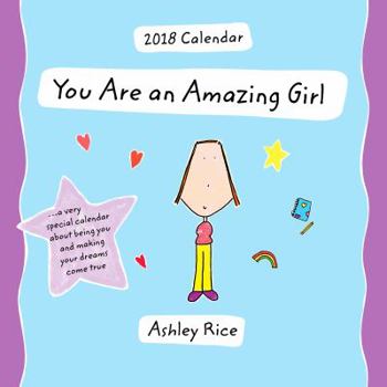 Calendar 2018 Calendar: You Are an Amazing Girl, 7.5" X 7.5" Book