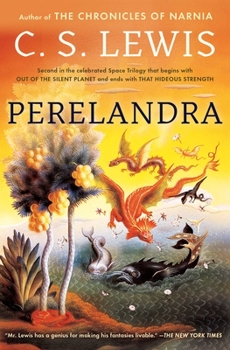 Perelandra - Book #2 of the Space Trilogy