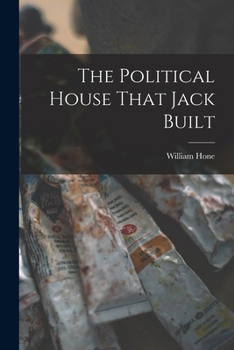 Paperback The Political House That Jack Built Book