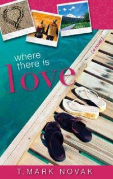 Paperback Where There Is Love Book