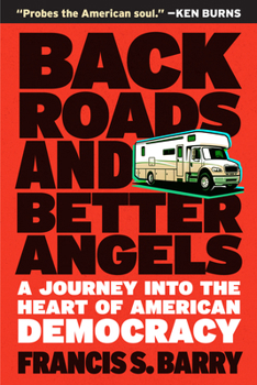 The Road to Reconciliation: In Search of Better Angels on the Lincoln Highway and Beyond