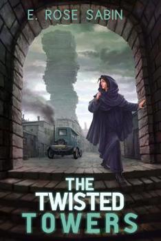 Paperback The Twisted Towers: Where Gods and Mortals Meet Book