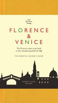 Hardcover City Secrets: Florence & Venice [Hardcover] Robert Kahn Book