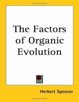 Paperback The Factors of Organic Evolution Book