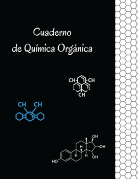 Cuaderno de Química Orgánica (Spanish Edition)