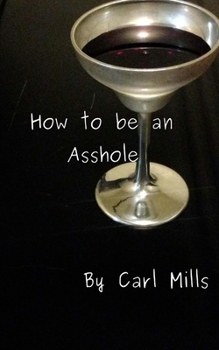 Paperback How to be an Asshole Book