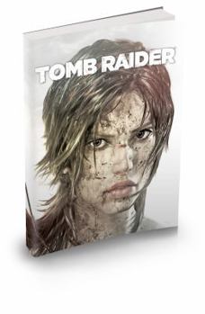 The Art of Tomb Raider A Survivor is Born