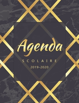 Paperback Agenda Scolaire 2019 - 2020: Agenda Semainier et Planificateur de pour l'ann?e Scolaire 2019 - 2020 [French] Book