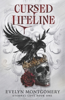 Paperback Cursed Lifeline: Eternal Love Book 1 Book