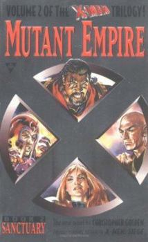 Mass Market Paperback X-Men Mutant Empire 1: Sanctuary Book