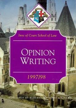 Paperback Bar Manual: Opinion Writing: 1997/98 (Bar Manuals) (Inns of Court Bar Manuals) Book