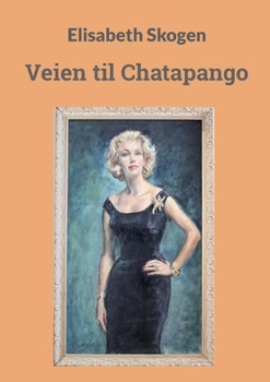 Paperback Veien til Chatapango [Norwegian_Bokmal] Book