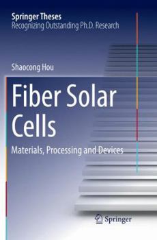 Paperback Fiber Solar Cells: Materials, Processing and Devices Book