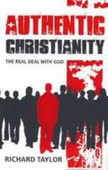 Paperback Authentic Christianity: The Real Deal with God Book
