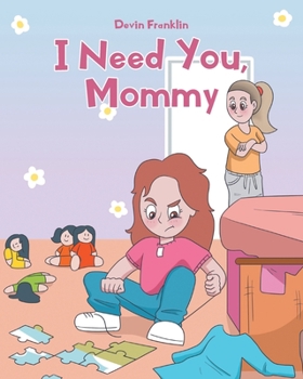 Paperback I Need You, Mommy Book