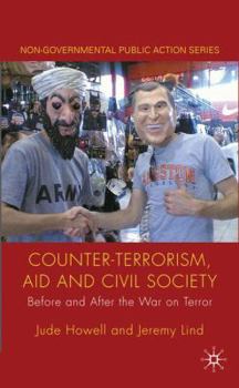 Hardcover Counter-Terrorism, Aid and Civil Society: Before and After the War on Terror Book