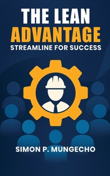 Hardcover The Lean Advantage Book