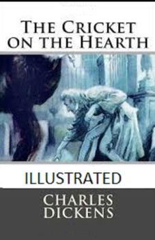 The Cricket on the Hearth Illustrated