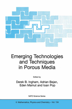 Hardcover Emerging Technologies and Techniques in Porous Media Book