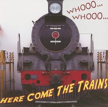 Board book Whooo, Whooo... Here Come the Trains Book
