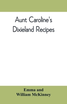 Paperback Aunt Caroline's Dixieland recipes Book