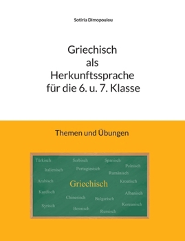 Paperback Griechisch als Herkunftssprache für die 6. u. 7. Klasse: Themen und Übungen [German] Book